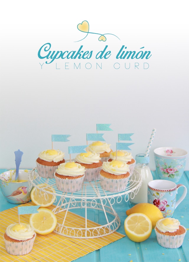 Cupcakes de Limón y Lemon Curd (nueva receta mejorada)